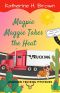 [Longhorn Trucking Mysteries 02] • Magpie Maggie Takes the Heat